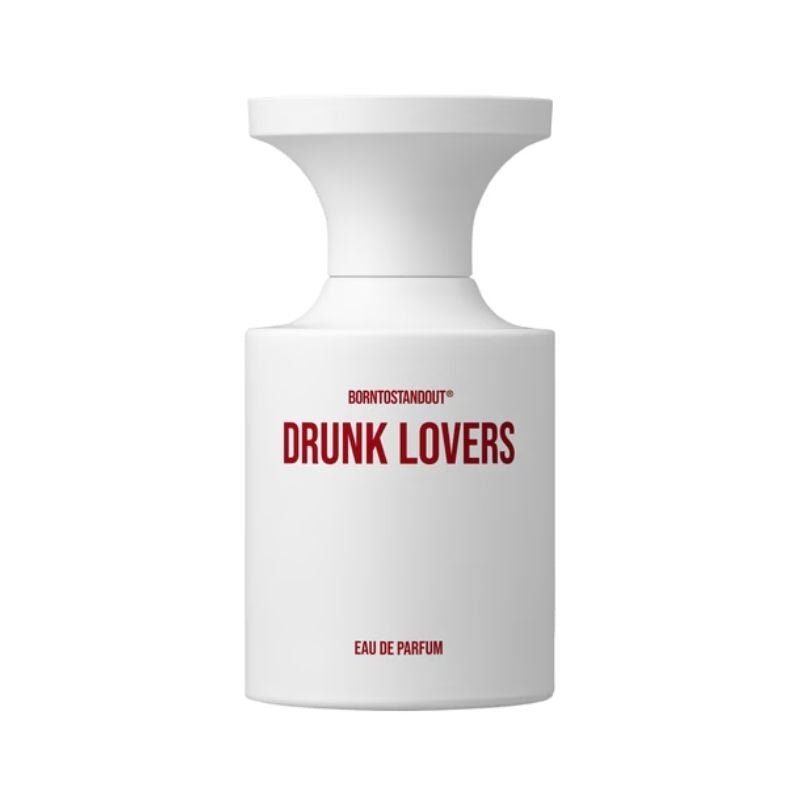 BORNTOSTANDOUT Drunk Lovers